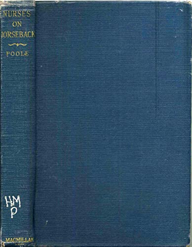 Nurses on horseback, B0007GX9W8 Book Cover