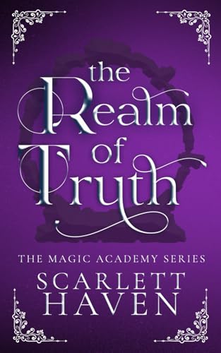The Realm of Truth (Magic Academy)