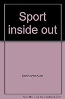 Sport Inside Out: Readings in Literature and Philosophy 0875650066 Book Cover
