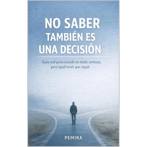 NO SABER TAMBI&Eacute;N ES UNA DECISI&Oacute;N Audiolibro Por PEMIRA arte de portada