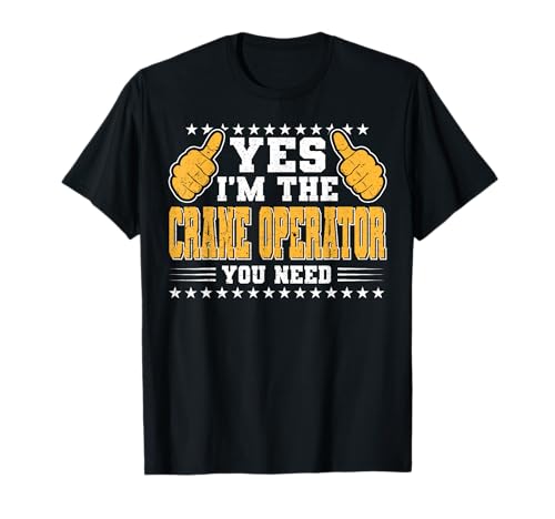 Retro Profession I'm The Crane Operator Camiseta