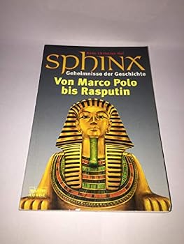 Paperback Sphinx 2. Geheimnisse der Geschichte. Von Marco Polo bis Rasputin. [German] Book
