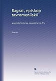  Bagrat, episkop tavromeni?ski?: gruzinski? tekst po rukopisi?a?m XI v (Edizione russa)