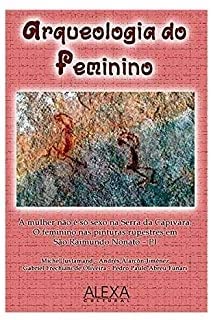 Arqueologia Do Feminino
