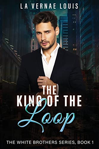 The King of the Loop (The White Brothers)