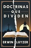 Doctrinas Que Dividen