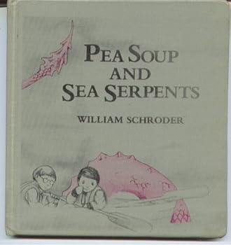Hardcover Pea Soup and Sea Serpents Book