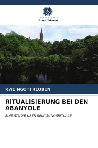 RITUALISIERUNG BEI DEN ABANYOLE: EINE STUDIE ÜBER REINIGUNGSRITUALE