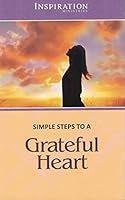 Simple Steps to a Grateful Heart 1936177617 Book Cover