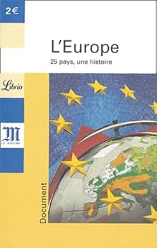 Paperback L'europe 25 pays, une histoire (LIBRIO DOCUMENT) [French] Book