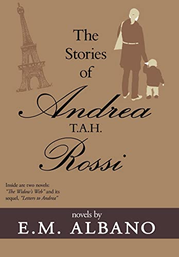 The Stories of Andrea T.A.H. Rossi