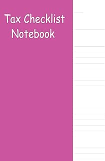 Tax Checklist Notebook: Quick & Simple Tax Checklist, Financial Documentation | Tax Preparation Books | Preparation Guide...