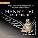 Henry VI, Part 3: Arkangel Shakespeare