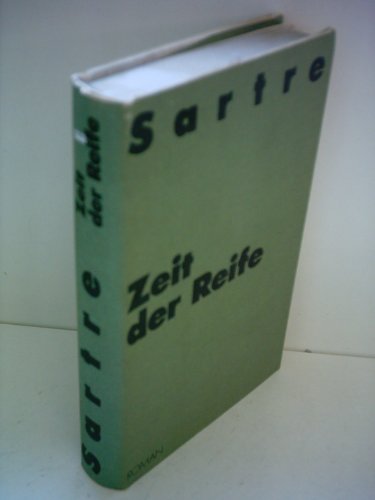 Preisvergleich Produktbild Jean-Paul Satre: Zeit der Reife - Die Wege der Freiheit [Band 1]