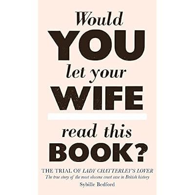 The Trial of Lady Chatterley's Lover