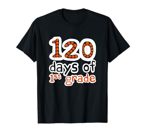 120 Days of 1st Grade Basketball Sport 120th Day of School T-Shirt