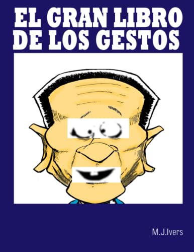 EL GRAN LIBRO DE LOS GESTOS (#seduccionypareja) EL GRAN LIBRO DE LOS GESTOS (#seduccionypareja)