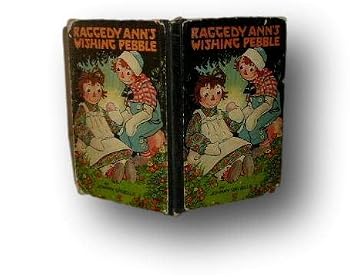 Hardcover RARE - RAGGEDY ANN’S WISHING PEBBLE By JOHNNY GRUELLE 1925 Book
