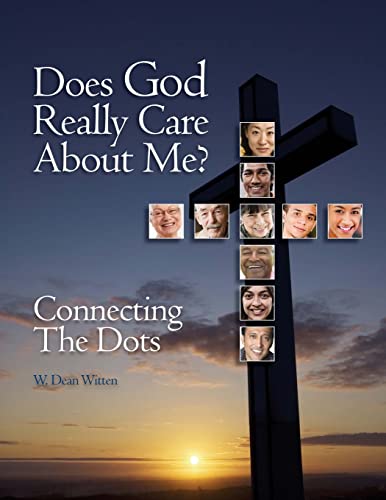 Does God Really Care About Me?: Connecting the Dots