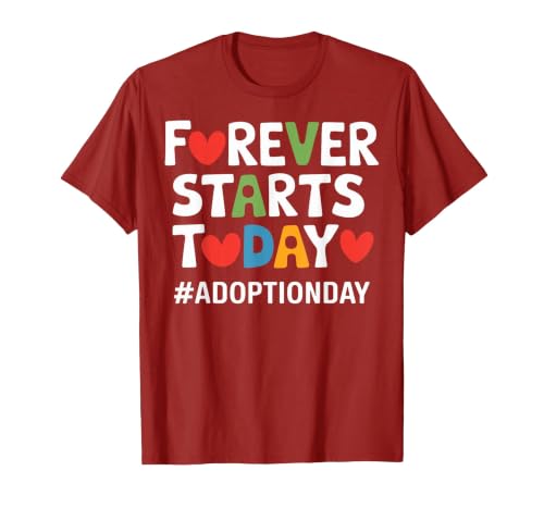 Forever Starts Today Adoption Day Gotcha Day T-Shirt, Men, Cranberry Red, Large