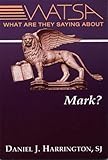 What Are They Saying about Mark?