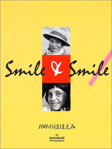 Smile&Smile―100のほほえみ