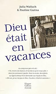 couverture de : Dieu &eacute;tait en vacances