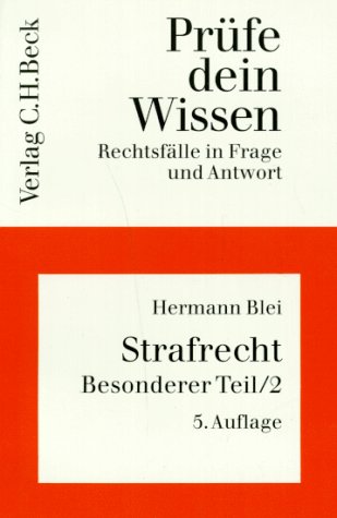 Strafrecht II/2. Besonderer Teil. Straftaten gegen die öffentliche Ordnung, sowie den Staat und sei Strafrecht II/2. Besonderer Teil. Straftaten gegen die öffentliche Ordnung, sowie den Staat und sei