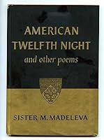 American Twelfth Night and other poems. B0000CJ9GU Book Cover