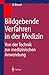 Produktbild Bildgebende Verfahren in der Medizin: Von der Technik zur medizinischen Anwendung
