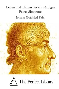 Paperback Leben Und Thaten Des Ehrwürdigen Paters Simpertus [German] Book