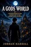 the world god only know  A Gods World (Guilit) (English Edition)