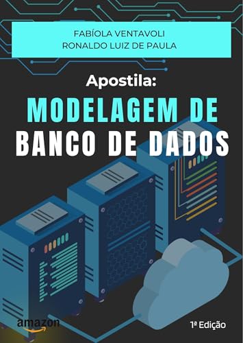 APOSTILA: MODELAGEM DE BANCO DE DADOS (Portuguese Edition)