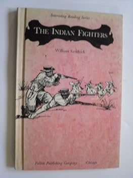 Hardcover The Indian fighters (Interesting reading series) Book