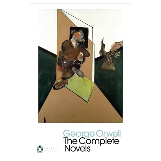 The Complete Novels of George Orwell: Animal Farm, Burmese Days, A Clergyman's Daughter, Coming Up for Air, Keep the Aspidistra Flying, Nineteen Eighty-Four (Penguin Modern Classics)