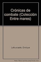 Crónicas de combate (Colección Entre mares) 9567369399 Book Cover