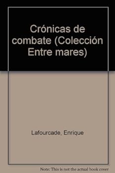 Paperback Cro´nicas de combate (Coleccio´n Entre mares) (Spanish Edition) [Spanish] Book