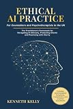 Ethical AI Practice: For Counsellors and Psychotherapists in the UK