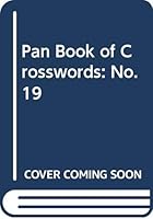 Pan Book of Crosswords: No. 19 0330027018 Book Cover