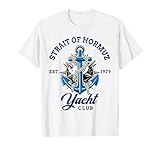 Strait of Hormuz Nautical Humor Yacht Club T-Shirt