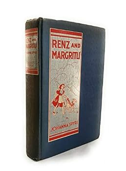 Johanna SPYRI / Renz and Margritli 1931 Hardcover Vintage Antique