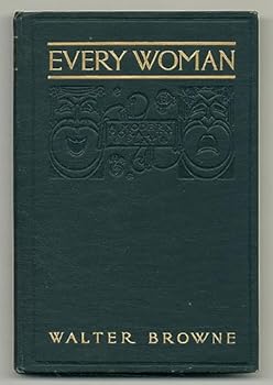 Acting Version of Henry W. Savage's Production of Everywoman Her Pilgrimage in Q