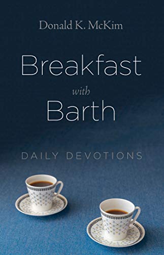 Breakfast with Barth: Daily Devotions (English Edition)