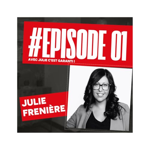 #1 - Julie Freni&egrave;re