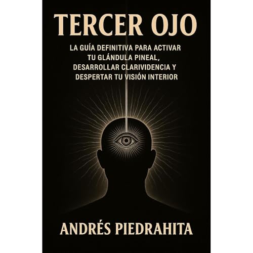 Tercer Ojo Audiolibro Por Andr&eacute;s Piedrahita arte de portada
