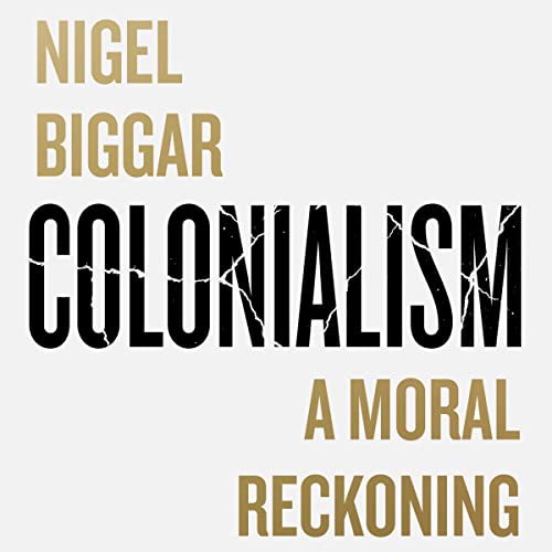 Colonialism by Nigel Biggar episode artwork