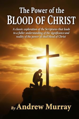 The Power of the Blood of Christ