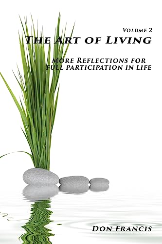 The Art of Living: Volume 2: More reflections for full participation in life