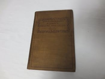 Hardcover Ruskins sesame and Lilies: Three Lectures Book