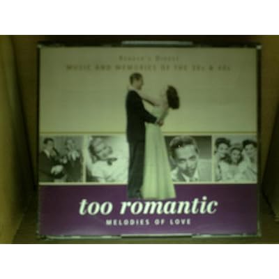 Too Romantic: Melodies of Love
